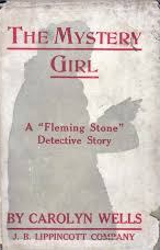 Book cover of The Mystery Girl by Carolyn Wells (1922)