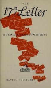 The 17th Letter by Dorothy Cameron Disney