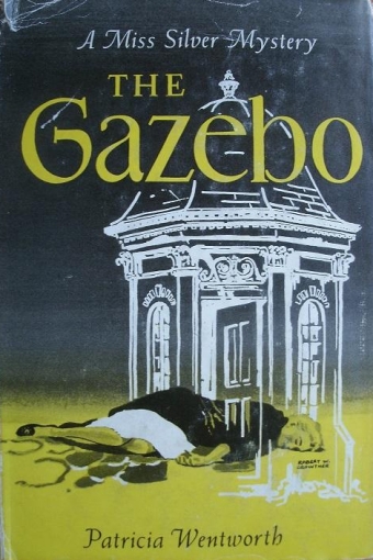 The Gazebo by Patricia Wentworth
